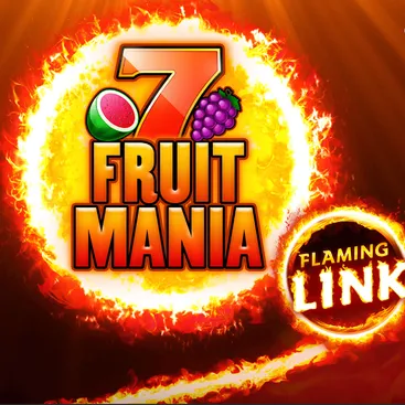 Fruit Mania Flaming Link